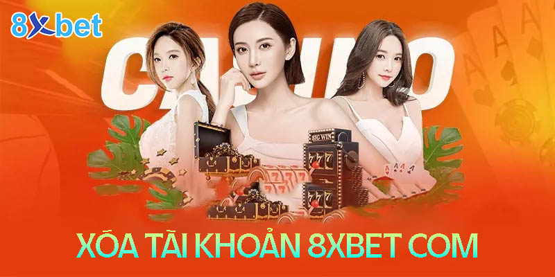 8xbet com - Cách xóa tài khoản đơn giản và an toàn 1 8xbet com - Cách xóa tài khoản đơn giản và an toàn